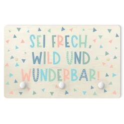 Kindergarderobe Holz - Sei Frech, Wild Und Wunderbar In Türkis